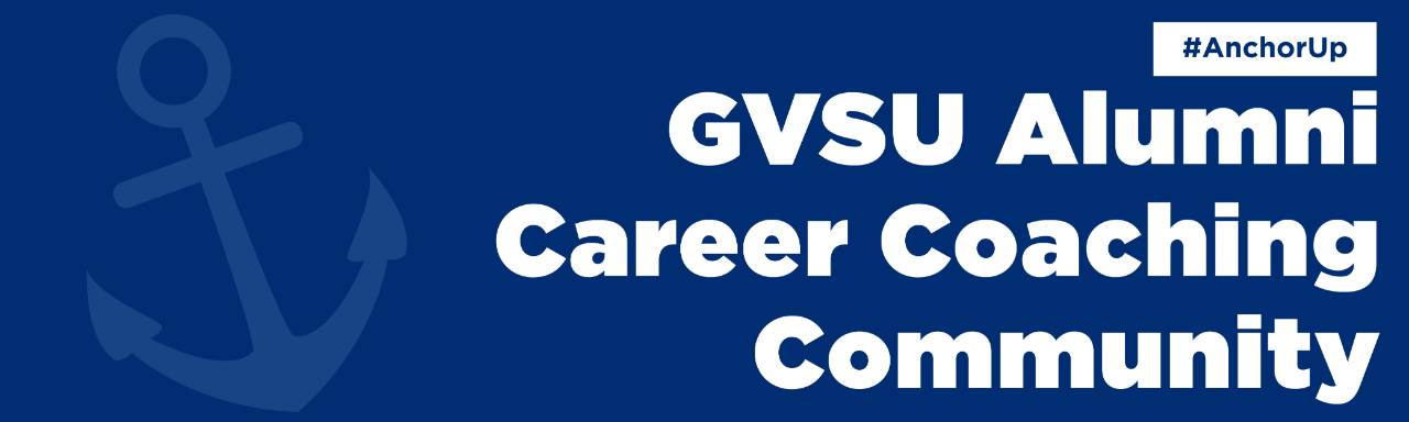 GVSU Alumni Career Coaching